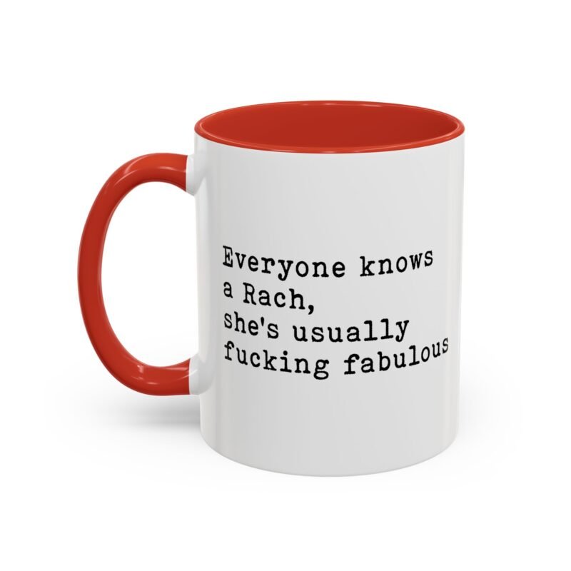 Everyone Knows A Rach Mug