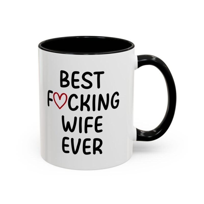 Best Fucking Wife Ever Coffee Mug