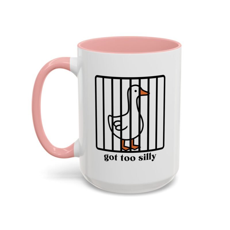 Got Too Silly Mug – Funny Coffee Cup for Everyday Laughs - Image 12