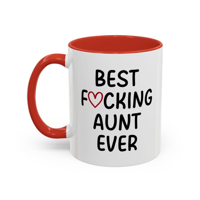 Best Fucking Aunt Ever Mug