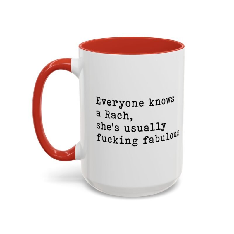 Everyone Knows A Rach Mug