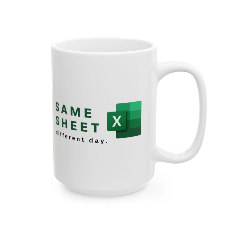 Same Sheet Different Day Mug