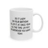 Do It Lady Funny Birthday Mug