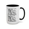 The Code Doesn’t Work… Why? mug