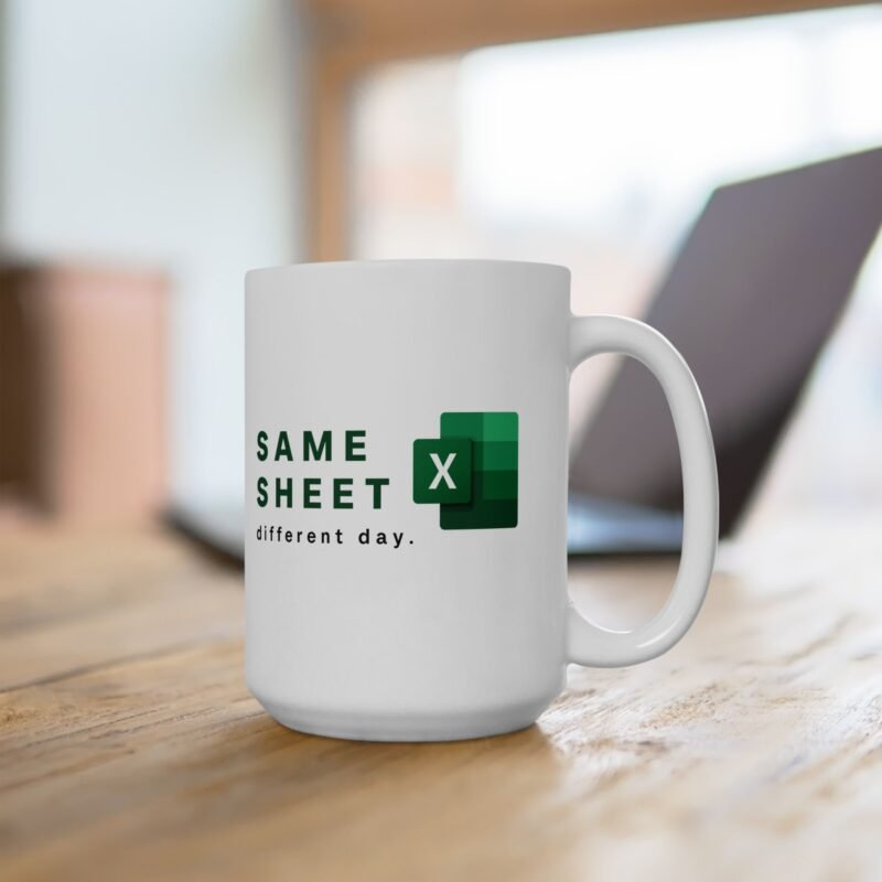 Same Sheet Different Day Mug