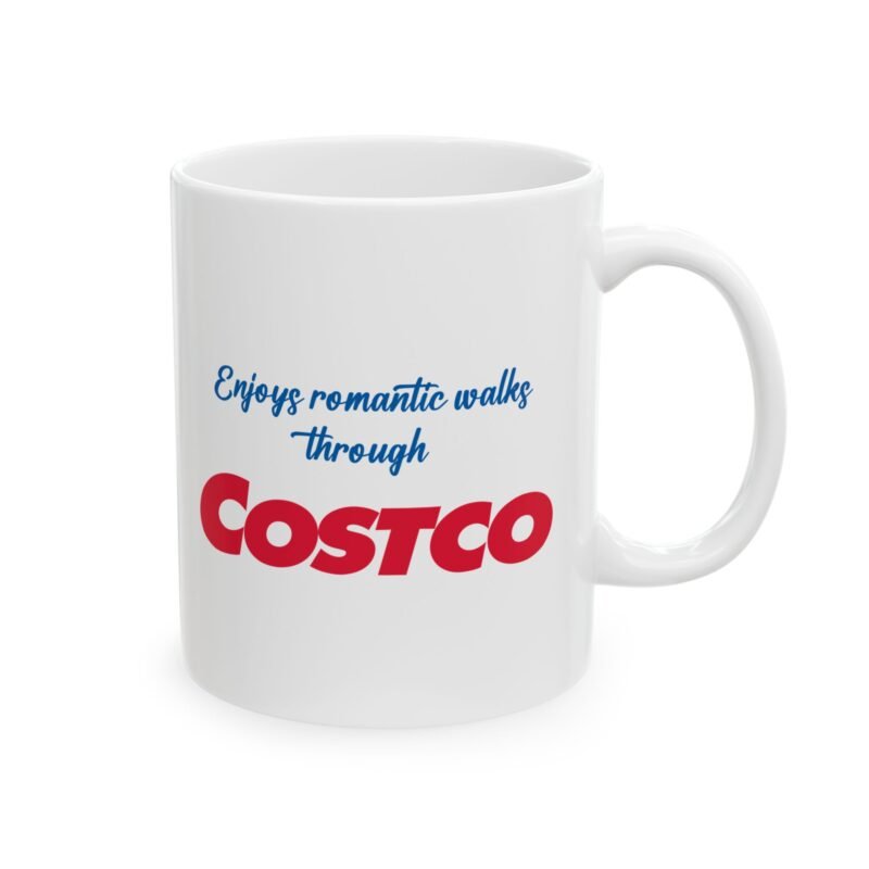 Enjoys Romantic Walks Through Costco Mug
