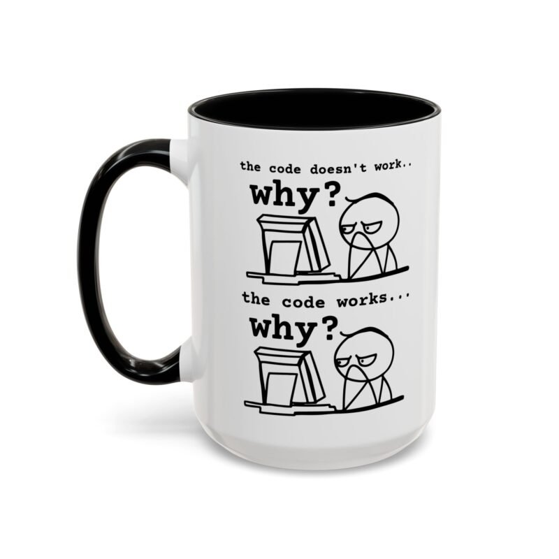 The Code Doesn’t Work… Why? mug