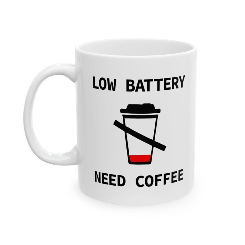 Low Battery Need Coffee Mug
