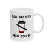 Low Battery Need Coffee Mug