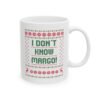 I Don’t Know Margo Mug