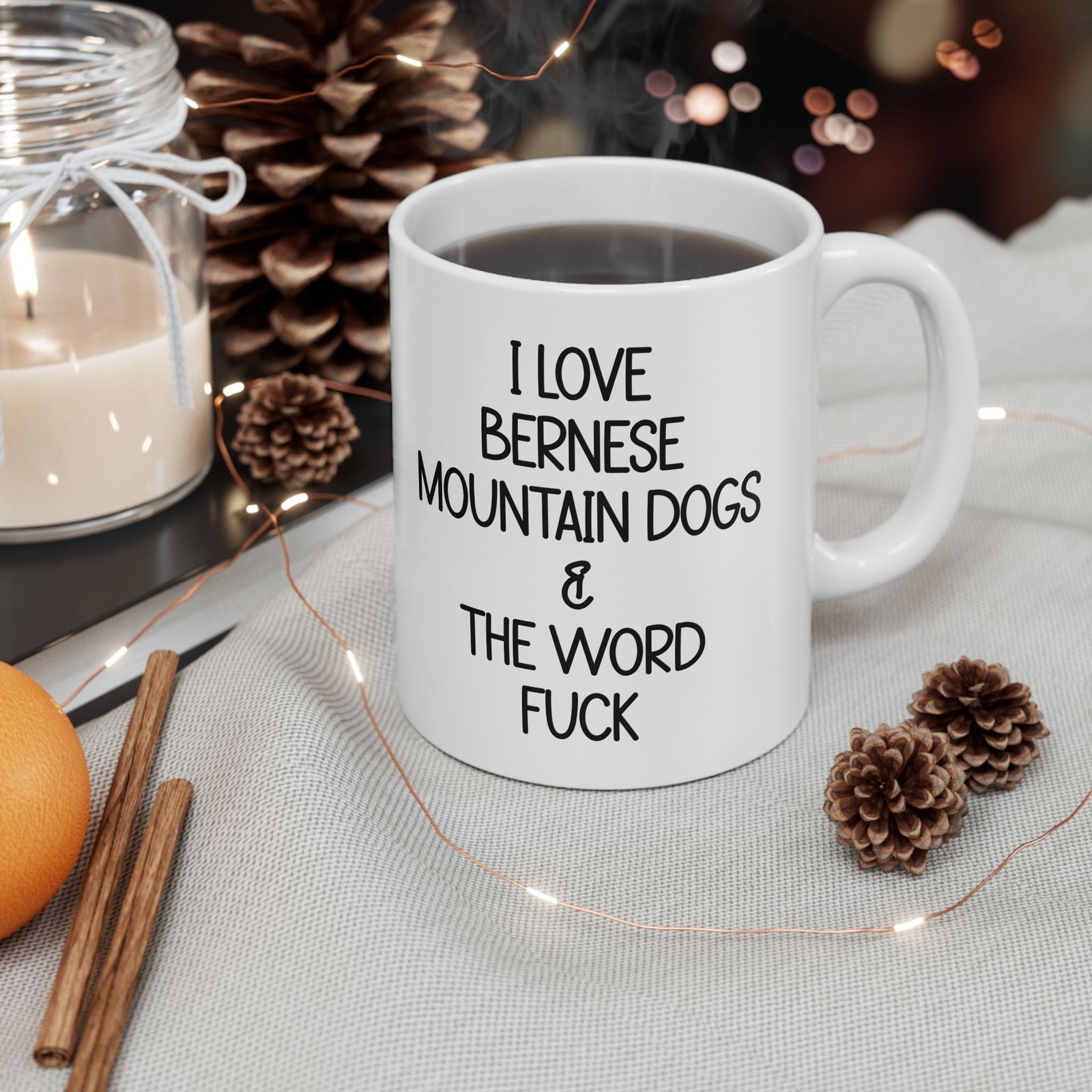 I Love Bernese Mountain Dogs and The Word Fuck Mug