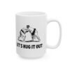 Let’s Hug It Out Sumo mug