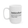 Ambitchous Mug