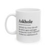 Askhole Ask-Hole Definition Coffee Mug