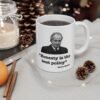 Honesty Is the Best Policy Bernie Madoff Mug