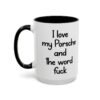 I love my Porsche and the word fuck Coffee Mug