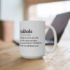 Askhole Ask-Hole Definition Coffee Mug