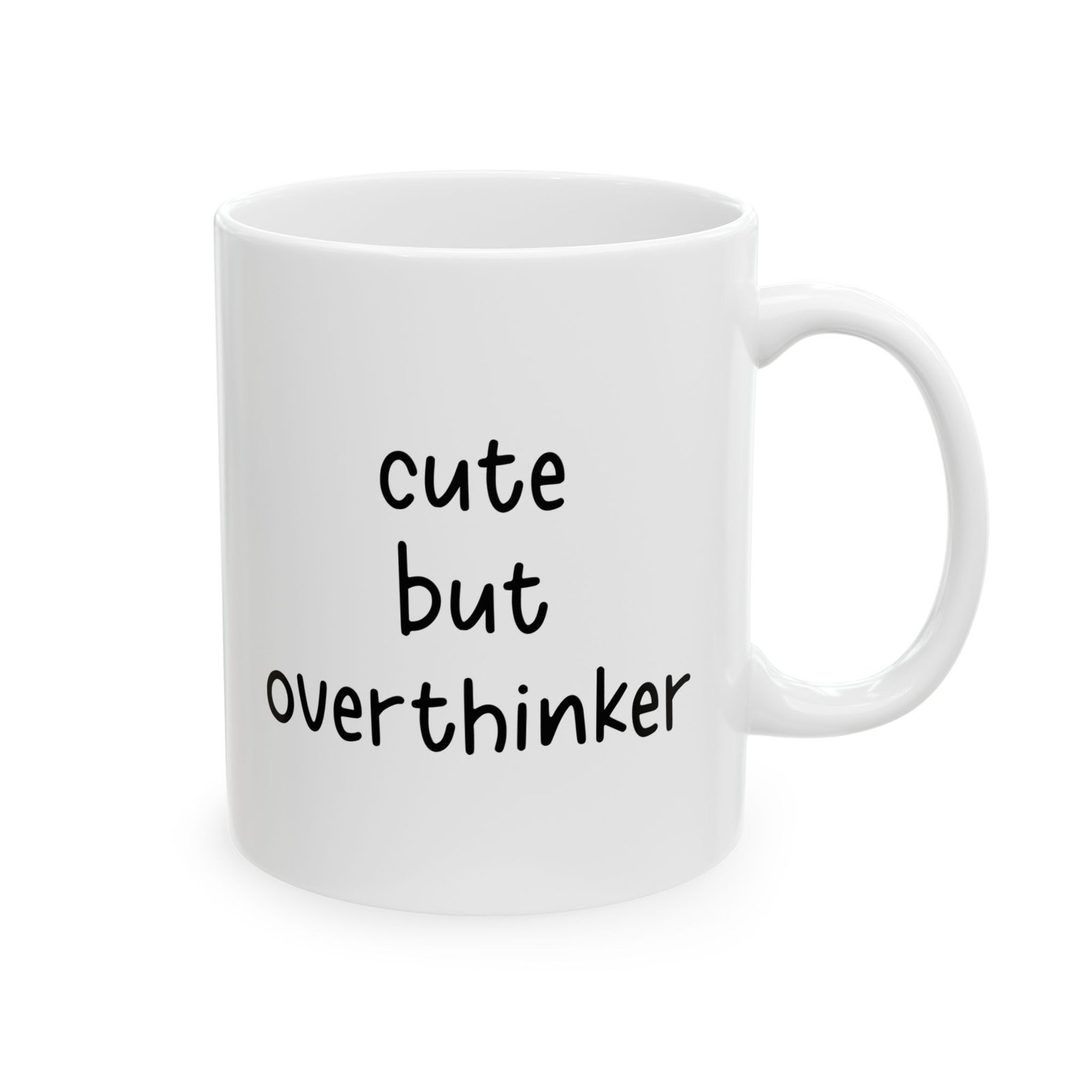 Cute but Overthinker Mug