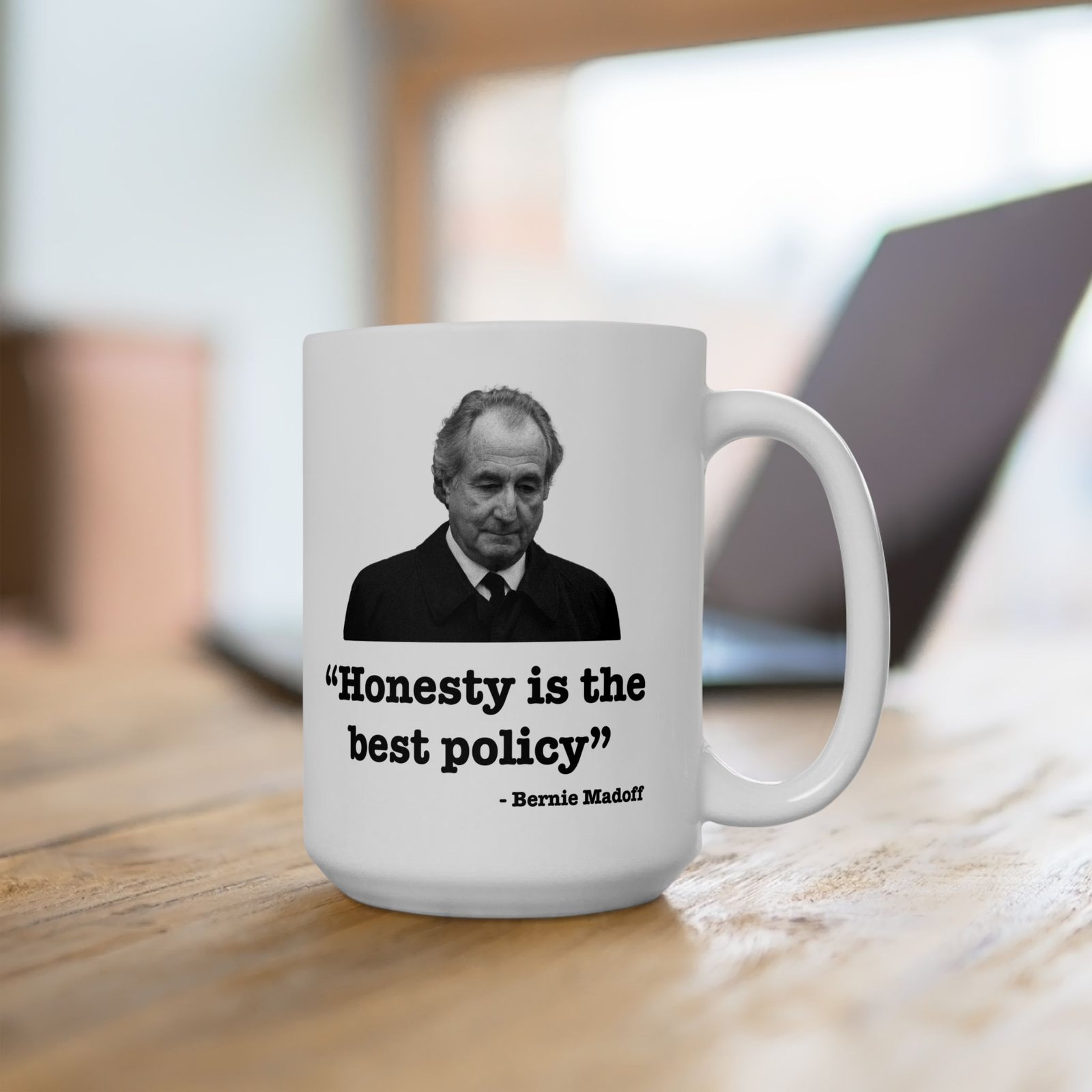 Honesty Is the Best Policy Bernie Madoff Mug