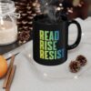 Read Rise Resist Black Mug