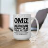 OMG A Patient Almost Died Mug