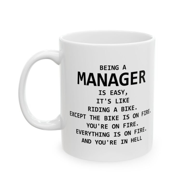 Being a Manager Is Easy Mug