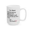 Dear Stepdad Funny Coffee Mug