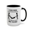A Good Friend Will Help You Move Your Couch Mug