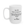 Dear Wife Thanks for Being My Wife Funny Husband Coffee Mug