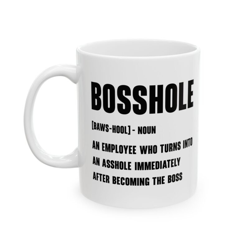 Bosshole Coffee Mug | Funny Boss Definition Office Humor Mug