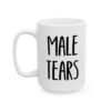Male Tears Mug