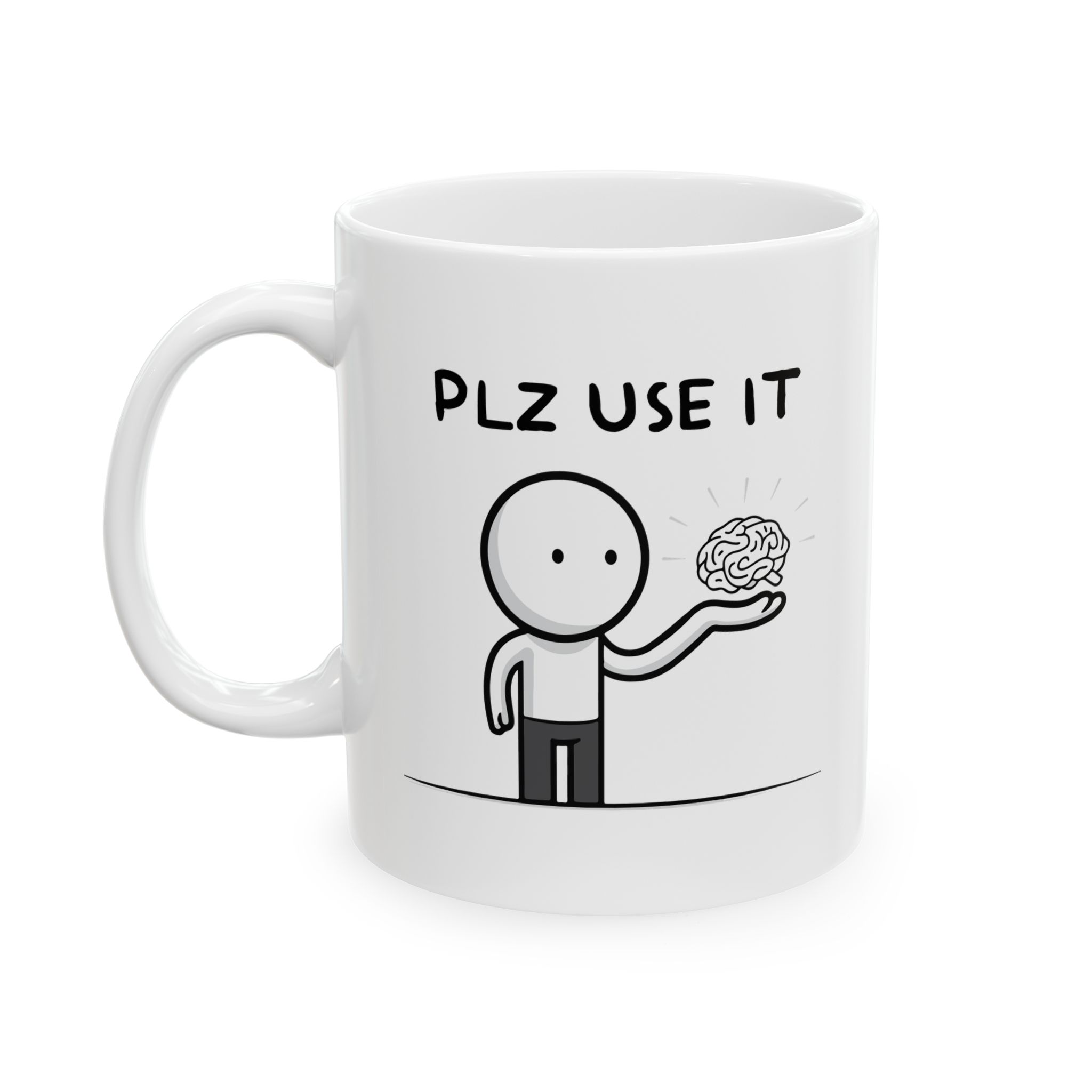 Please Use Your Brain Mug