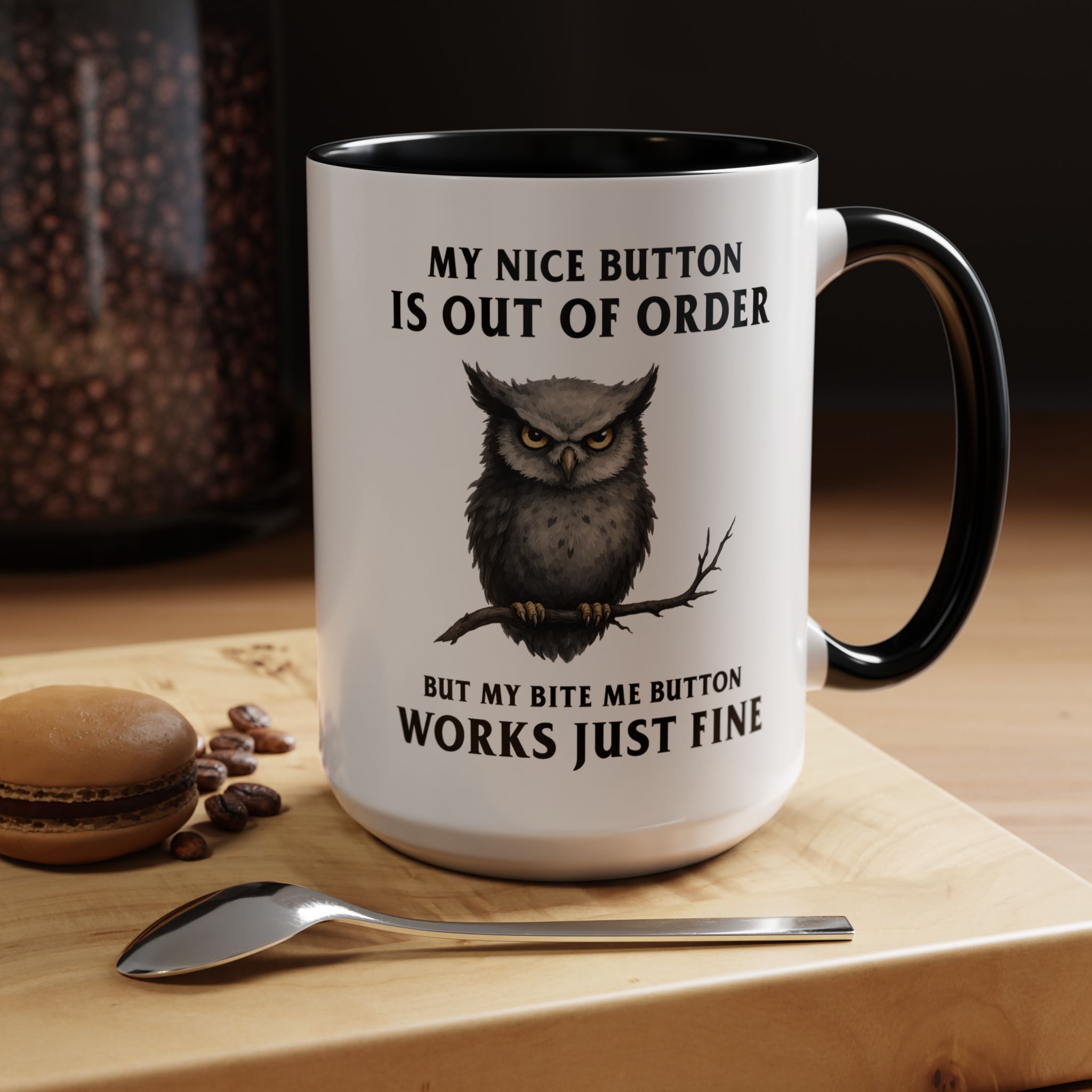 My Nice Button Is Out of Order Mug