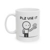 Please Use Your Brain Mug