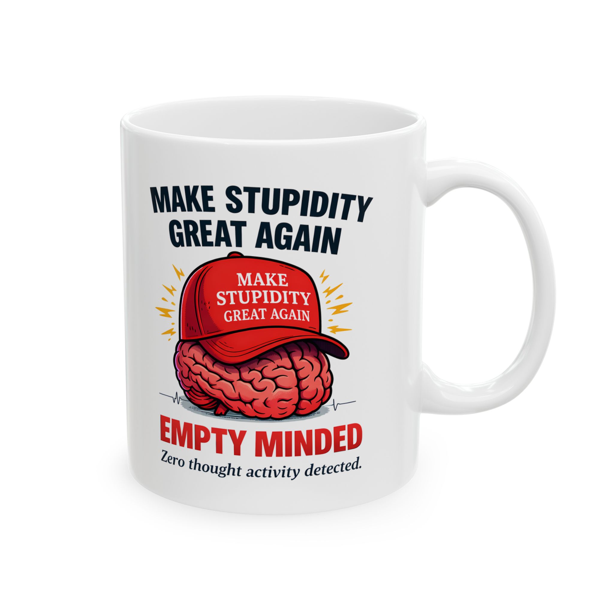 Make Stupidity Great Again Mug