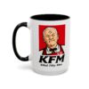 Hill KFM Killed Fitty Men Mug