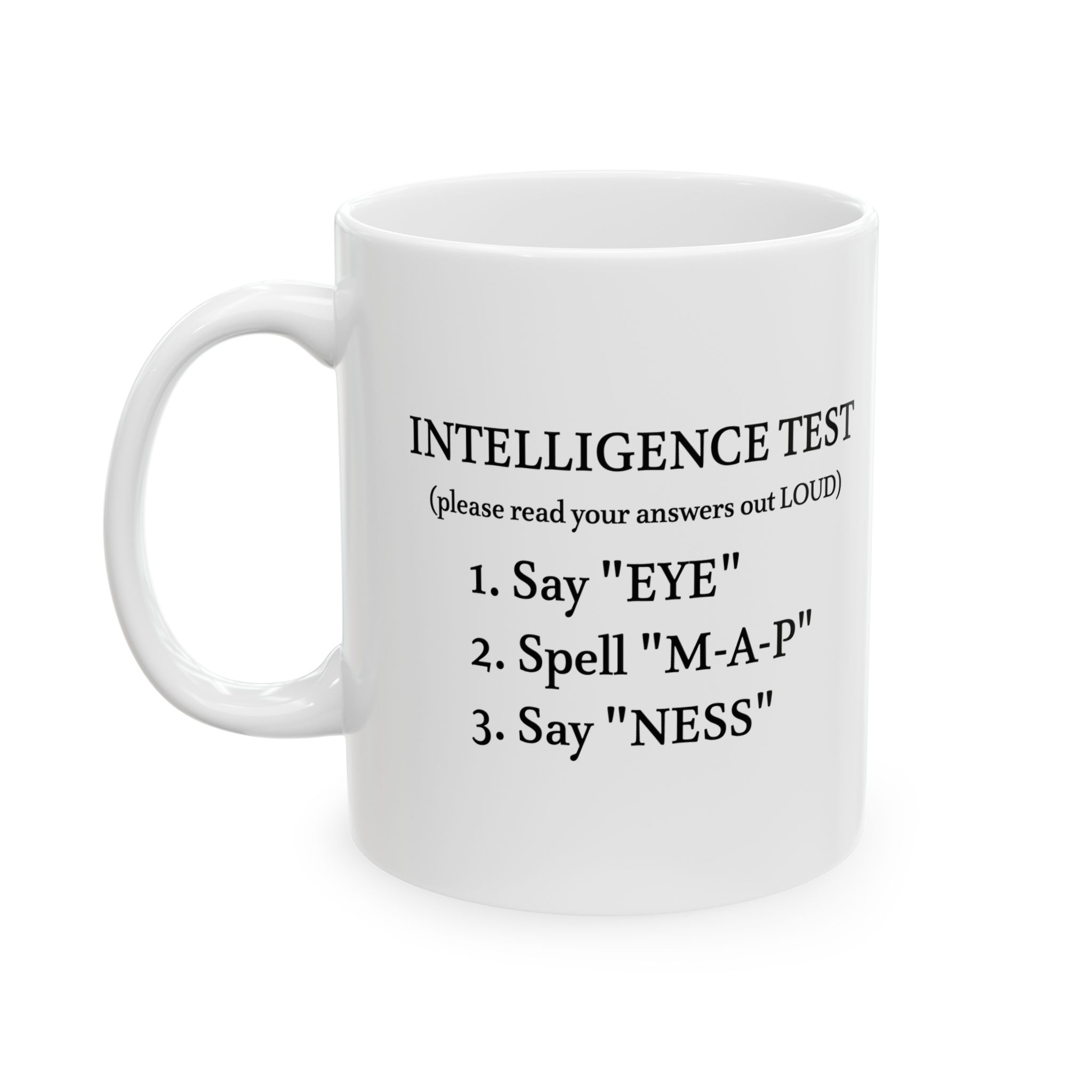 Intelligence Test read out loud funny brain teaser coffee mug with trick question text design