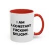 I Am a Constant Fucking Delight Mug