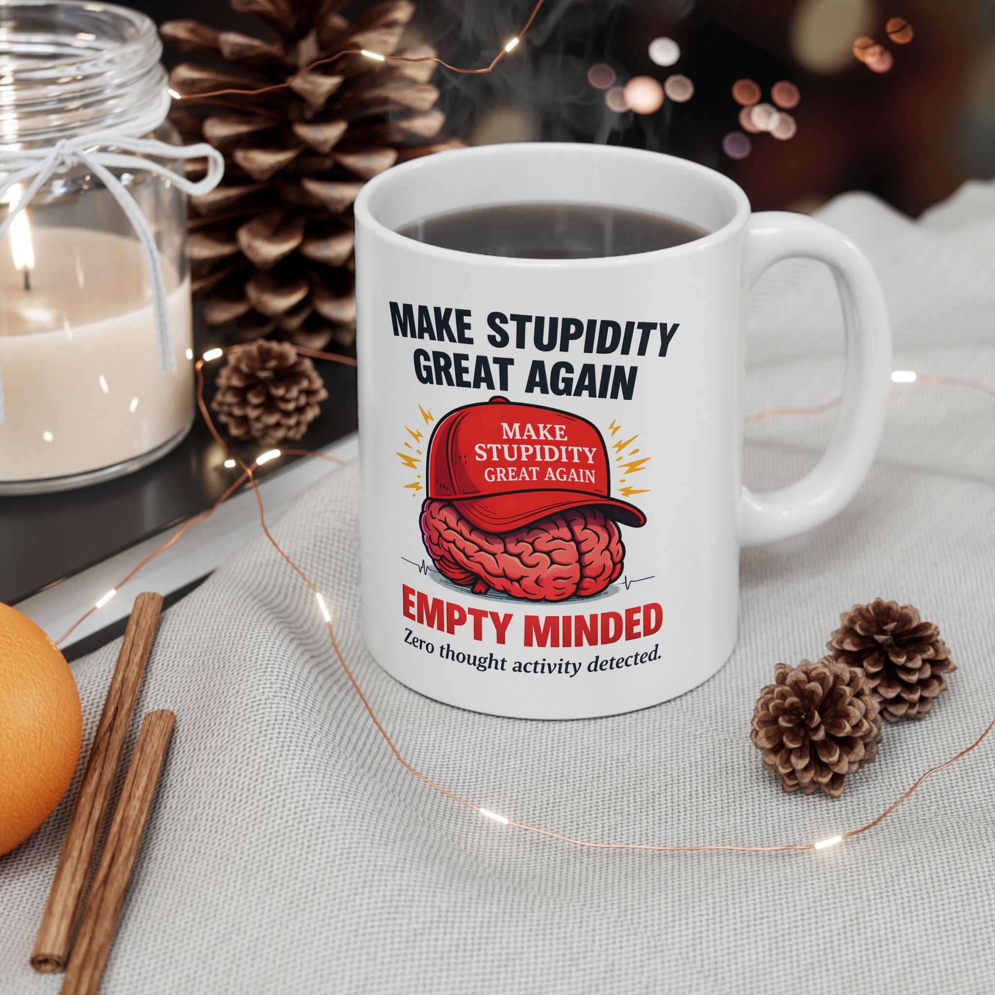 Make Stupidity Great Again Mug