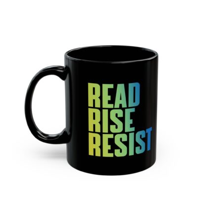 Read Rise Resist Mug – Inspirational Philosophy Quote Coffee Mug