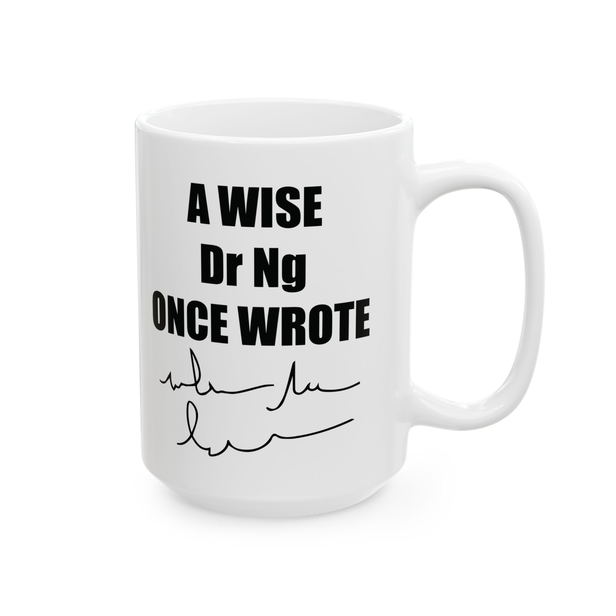 A Wise Doctor Once Wrote Mug - Image 5
