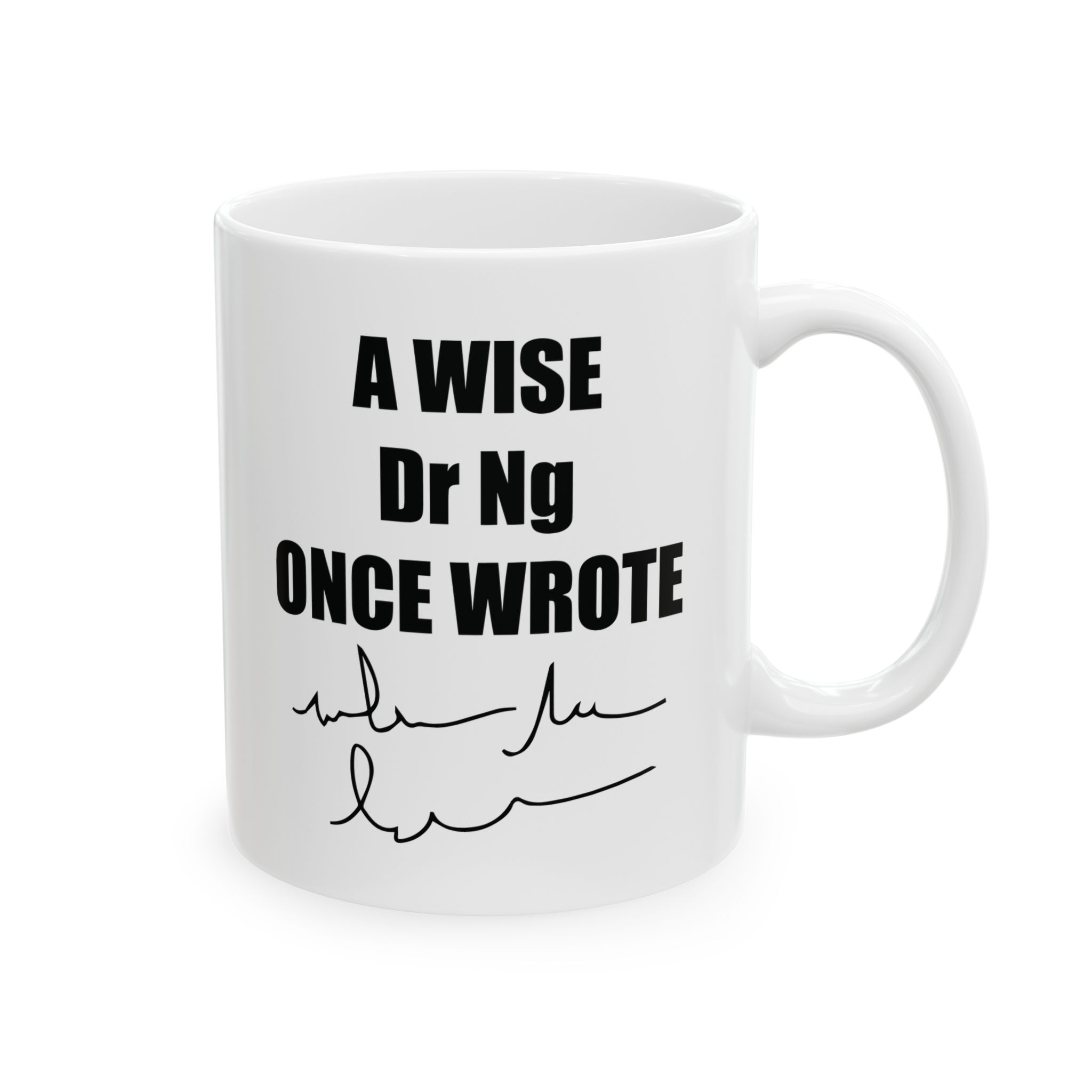A Wise Doctor Once Wrote Mug - Image 2