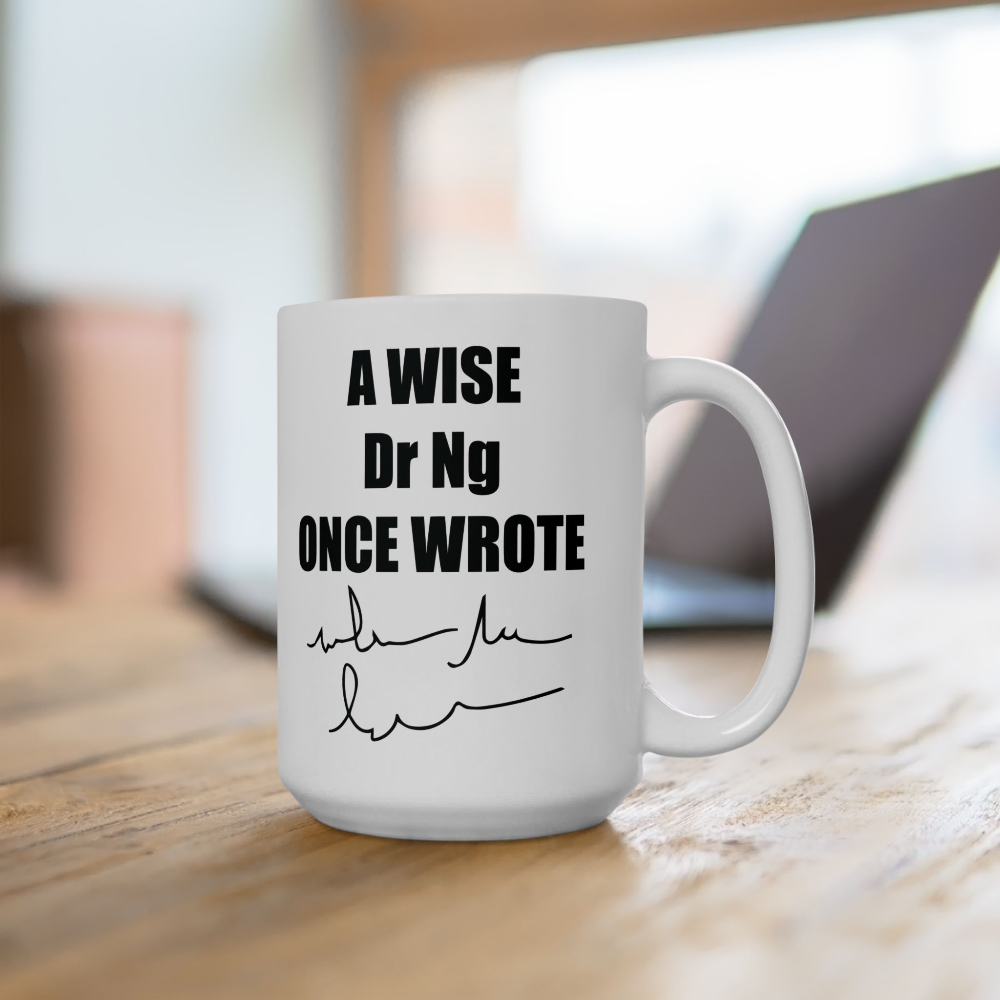A Wise Doctor Once Wrote Mug - Image 6